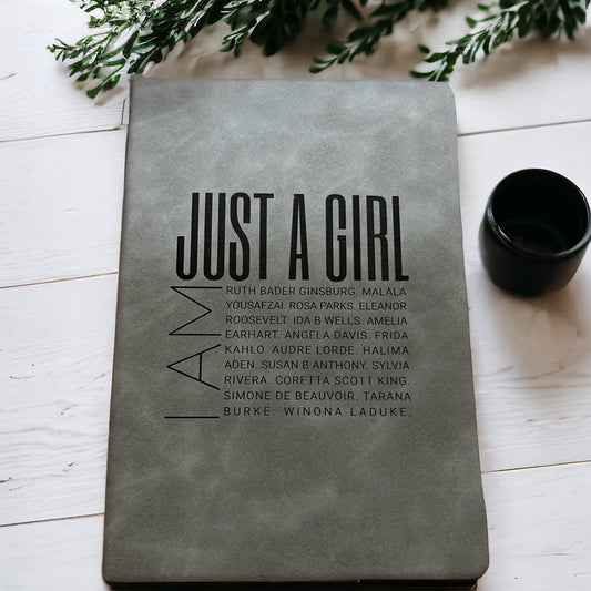 I Am Just A Girl Leather Engraved Journal Notepad | Perfect Motivational Addition to Office